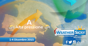 Dicembre 2015: esordio con l'alta pressione in Sicilia. Quanto durerà?