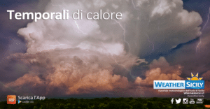 Sicilia, arrivano i temporali di calore! Fino a venerdì fenomeni intensi sulle interne, ma non solo